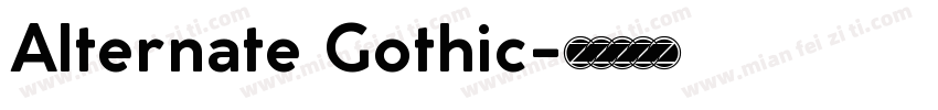Alternate Gothic字体转换